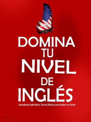 cover image of Domina tu Nivel de Inglés